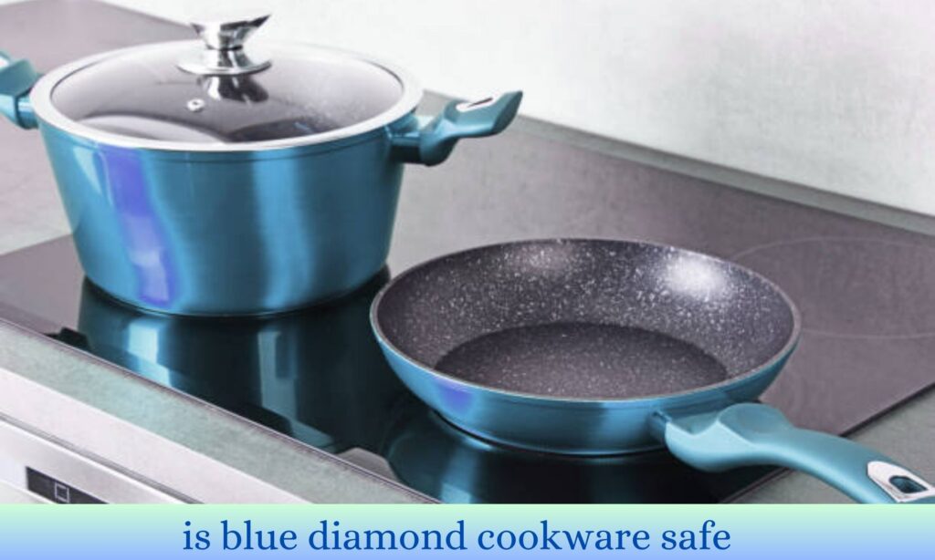 is blue diamond cookware safe