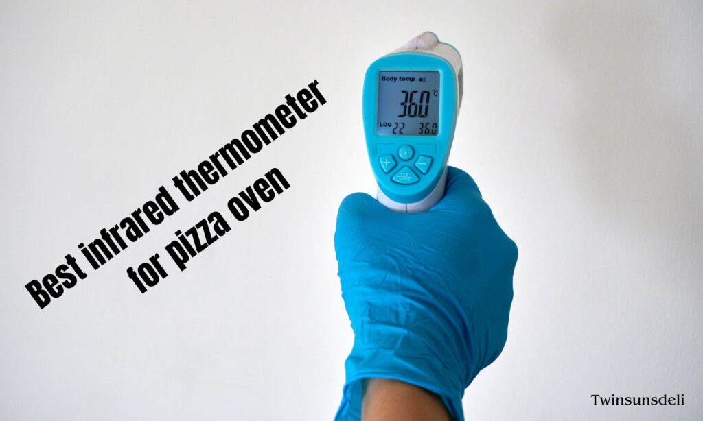 Best infrared thermometer for pizza oven