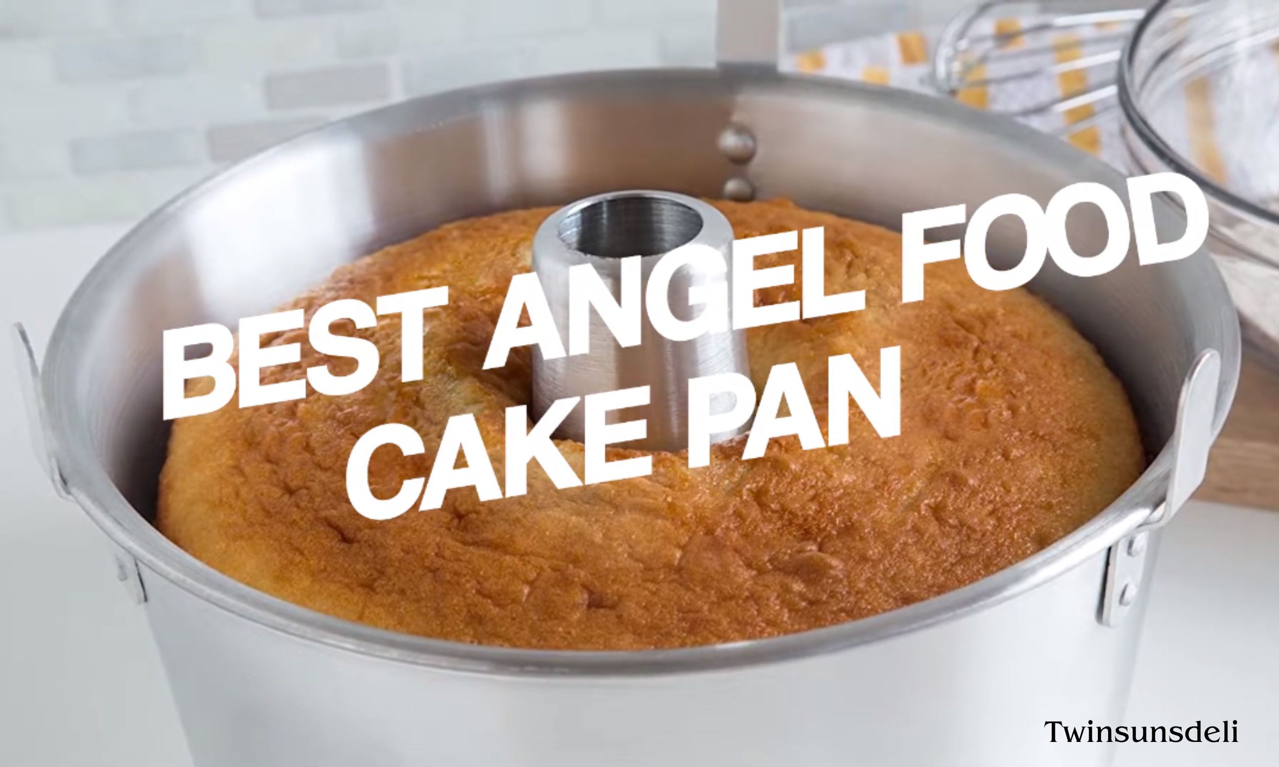 Best Angel Food Cake Pan